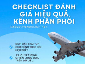 Checklist Đánh Giá Hiệu Quả Kênh Phân Phối